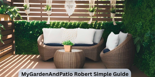 MyGardenAndPatio Robert Simple Guide to Better Garden and Patio Living