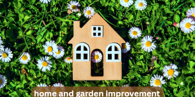 home and garden improvement